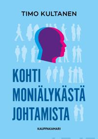 Kohti moniälykästä johtamista