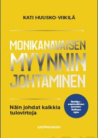Monikanavaisen myynnin johtaminen