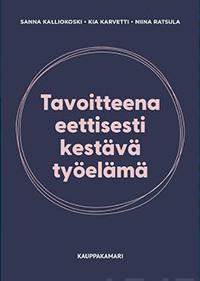 Tavoitteena eettisesti kestävä työelämä