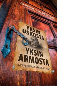 Yksin uskosta, yksin armosta
