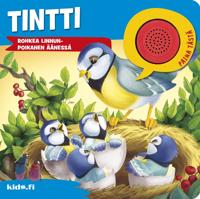 Kirjan kansi Tintti - Rohkea linnunpoikanen äänessä