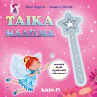 Kirjan kansi Taikamaailma - Mukana taikasauva