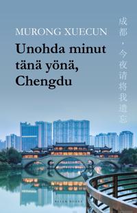 Unohda minut tänä yönä, Chengdu