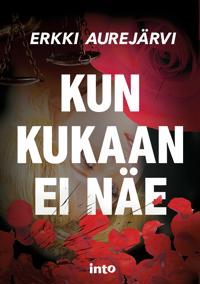 Kun kukaan ei näe