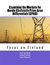 Examining the Markets for Nordic Electricity Price Area Differentials (EPAD): Focus on Finland