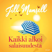 Kaikki alkoi salaisuudesta