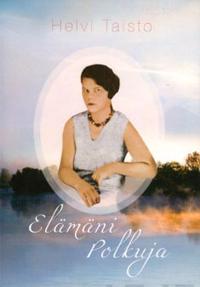 Elämäni polkuja