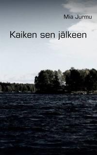 Kaiken sen jälkeen
