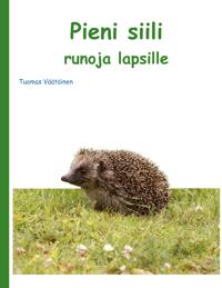 Pieni siili: runoja lapsille
