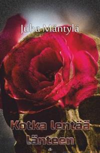 Kotka lentää länteen