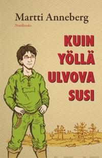 Kuin yöllä ulvova susi