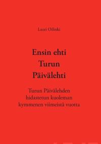 Ensin ehti Turun Päivälehti