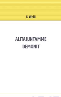 Alitajuntamme demonit
