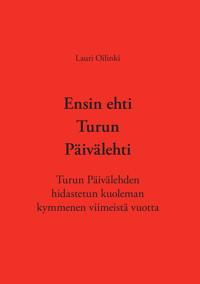 Ensin ehti Turun Päivälehti