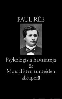 Psykologisia havaintoja & Moraalisten tunteiden alkuperä