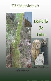 IkiPöllö ja Töllö