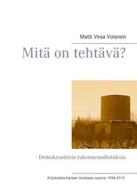 Mitä on tehtävä?: Demokraattisia rakenneuudistuksia