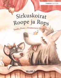 Sirkuskoirat Roope ja Rops