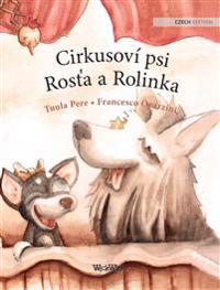 Cirkusoví psi Rosťa a Rolinka