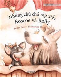 Nh?ng chú chó r?p xi?c, Roscoe và Rolly