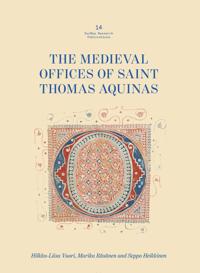 The Medieval Offices of Saint Thomas Aquinas