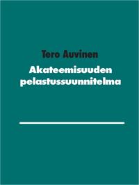 Akateemisuuden pelastussuunnitelma