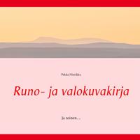 Runo- ja valokuvakirja: Ja toinen. ..
