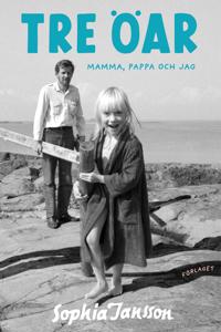 Bokomslag för Tre öar : mamma, pappa och jag
