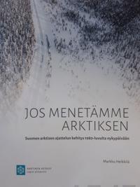 Jos menetämme Arktiksen