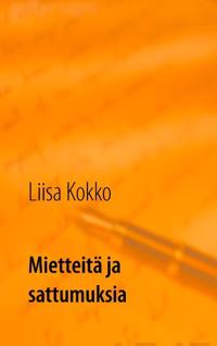 Mietteitä ja sattumuksia