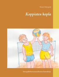Koppisten kopla: lentopalloharrastusaiheinen lastenkirja