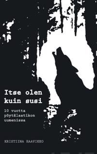 Itse olen kuin susi
