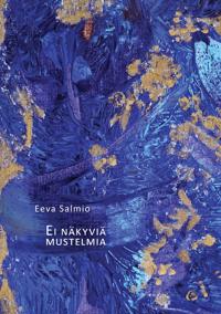 Ei näkyviä mustelmia: Runoja
