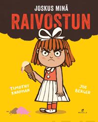 Joskus minä raivostun