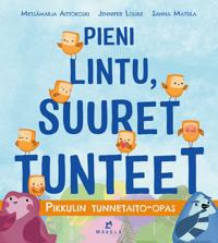 Pieni lintu, suuret tunteet – Pikkulin tunnetaito-opas