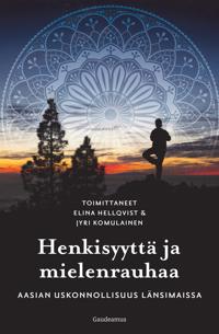 Henkisyyttä ja mielenrauhaa