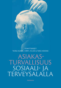 Asiakasturvallisuus sosiaali- ja terveysalalla