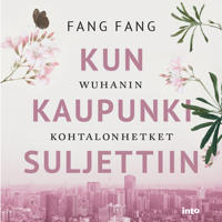 Kun kaupunki suljettiin