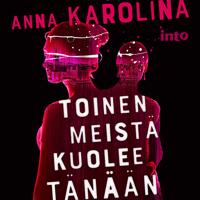 Bokomslag för Toinen meistä kuolee tänään