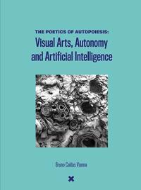The poetics of autopoiesis