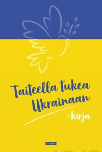 Taiteella tukea Ukrainaan -kirja