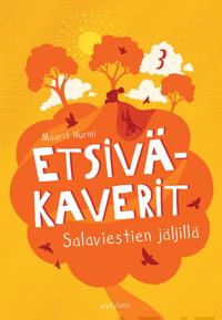 Etsiväkaverit salaviestien jäljllä
