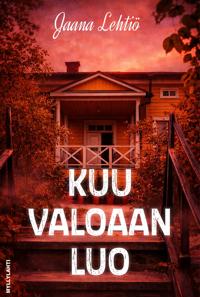Kuu valoaan luo