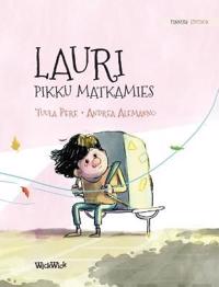 Lauri – pikku matkamies
