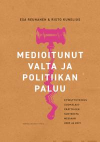 Medioitunut valta ja politiikan paluu