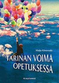 Tarinan voima opetuksessa