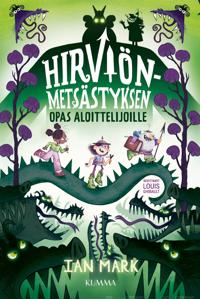 Hirviönmetsästyksen opas aloittelijoille