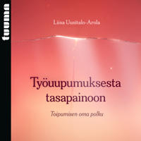 Bokomslag for "Työuupumuksesta tasapainoon"