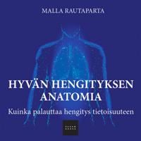 Hyvän hengityksen anatomia
