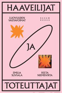 Haaveilijat ja toteuttajat